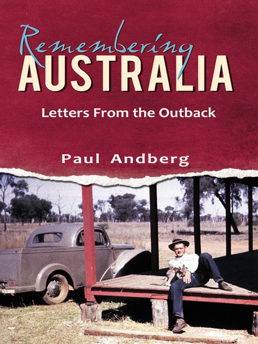Title details for Remembering Australia by Paul Andberg - Available